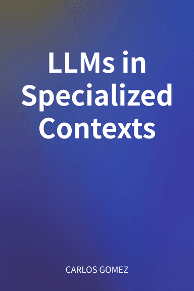 LLMs in Specialized Contexts cover