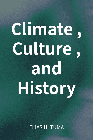 Climate, Culture, and History cover