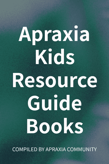 Apraxia Kids Resource Guide Books cover