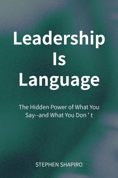Leadership Is Language cover
