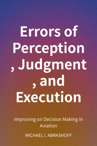 Errors of Perception, Judgment, and Execution cover