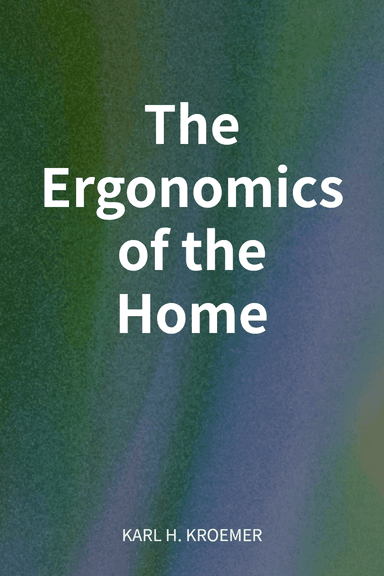 The Ergonomics of the Home cover