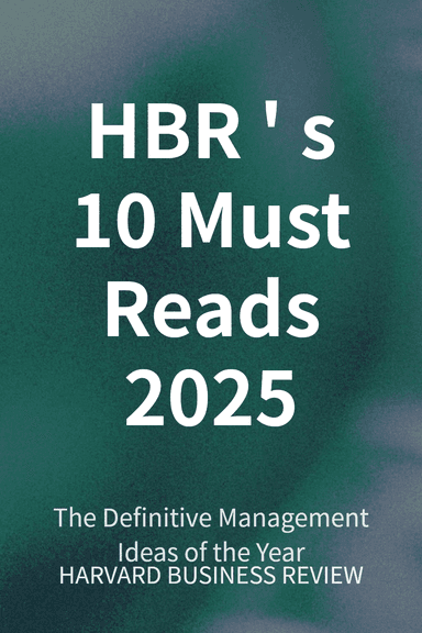 HBR's 10 Must Reads 2025 cover