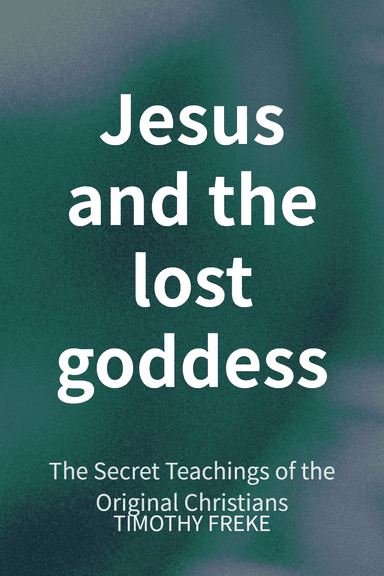 Jesus and the lost goddess cover
