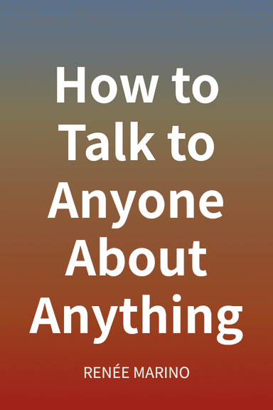 How to Talk to Anyone About Anything cover