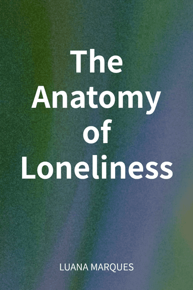 The Anatomy of Loneliness cover