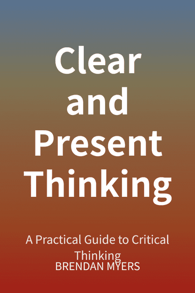 Clear and Present Thinking cover