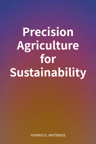 Precision Agriculture for Sustainability cover