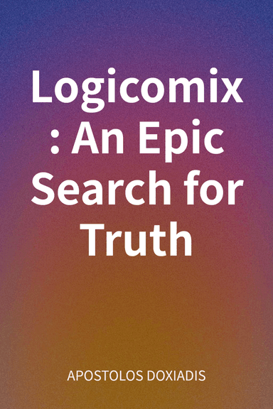 Logicomix: An Epic Search for Truth cover