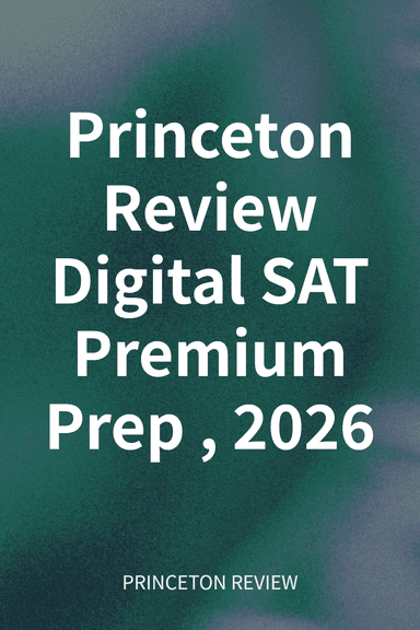 Princeton Review Digital SAT Premium Prep, 2026 cover