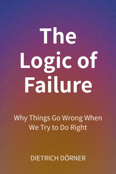 The Logic of Failure cover