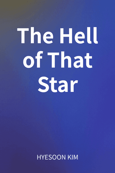 The Hell of That Star cover