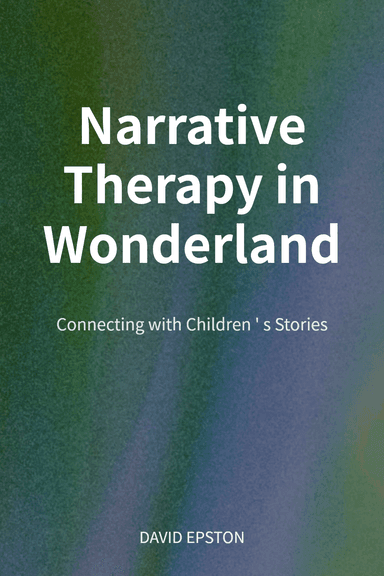Narrative Therapy in Wonderland cover