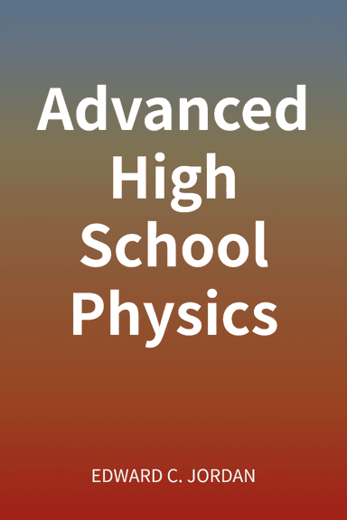 Advanced High School Physics cover
