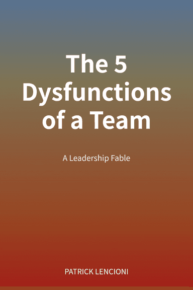 The 5 Dysfunctions of a Team cover