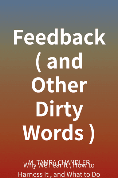 Feedback (and Other Dirty Words) cover