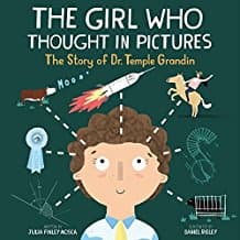 The Girl Who Thought In Pictures The Story of Dr. Temple Grandin cover