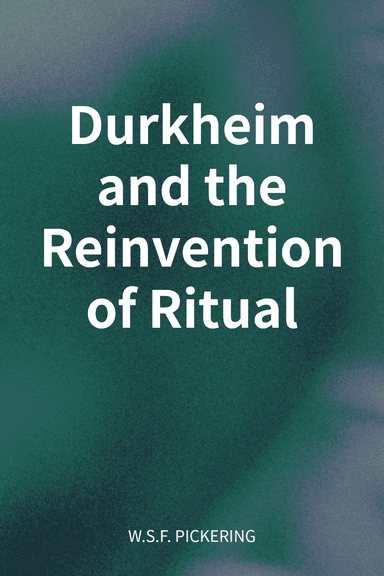 Durkheim and the Reinvention of Ritual cover