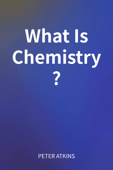 What Is Chemistry? cover
