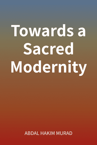 Towards a Sacred Modernity cover