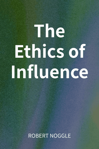 The Ethics of Influence cover