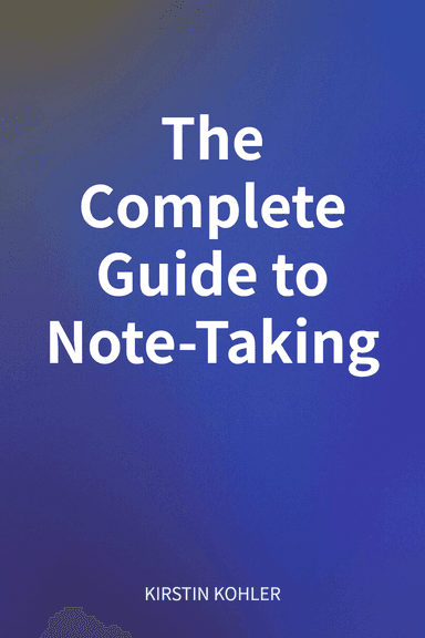 The Complete Guide to Note-Taking cover