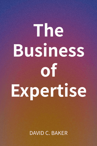 The Business of Expertise cover