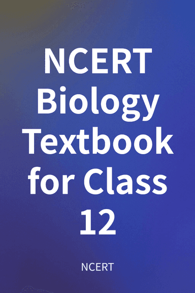 NCERT Biology Textbook for Class 12 cover