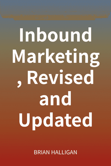 Inbound Marketing, Revised and Updated cover