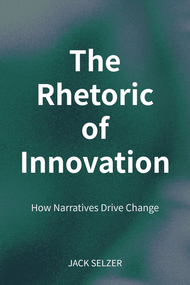 The Rhetoric of Innovation cover