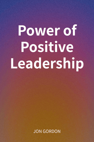 Power of Positive Leadership cover