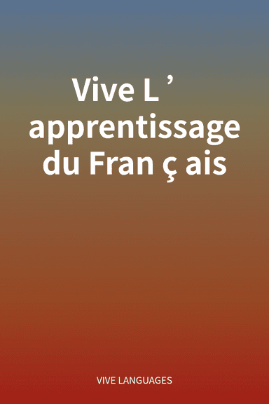Vive L’apprentissage du Français cover