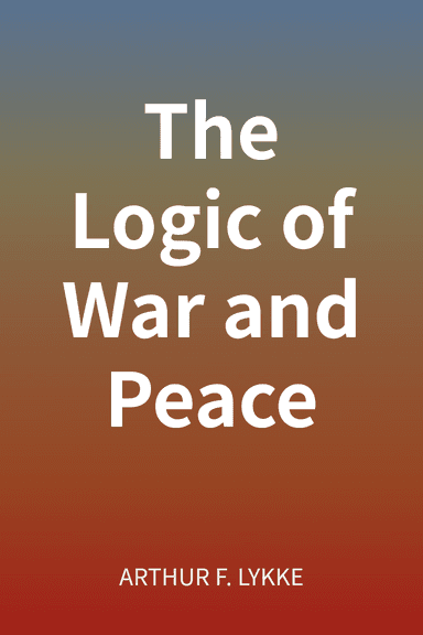 The Logic of War and Peace cover