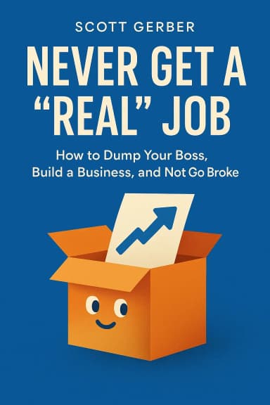 Never Get a “Real” Job cover