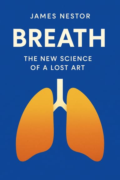 Breath: The New Science of a Lost Art cover