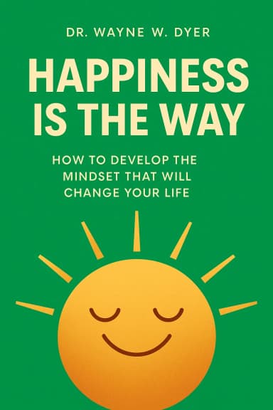 Happiness Is the Way cover