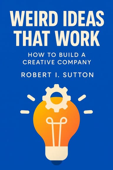 Weird Ideas That Work cover