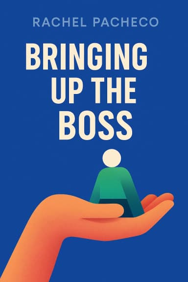 Bringing Up the Boss cover