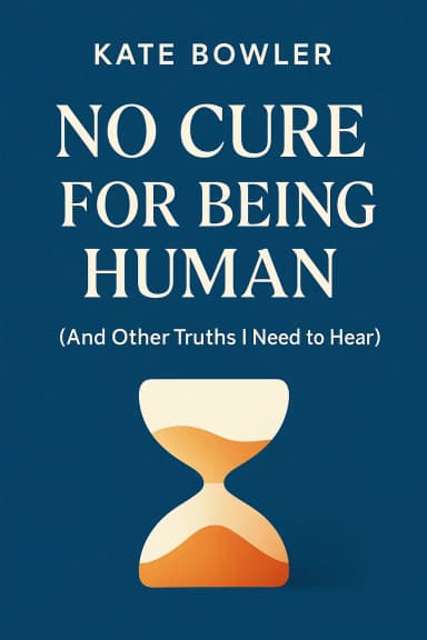 No Cure for Being Human cover