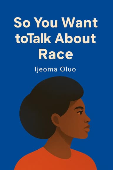 So You Want to Talk About Race cover