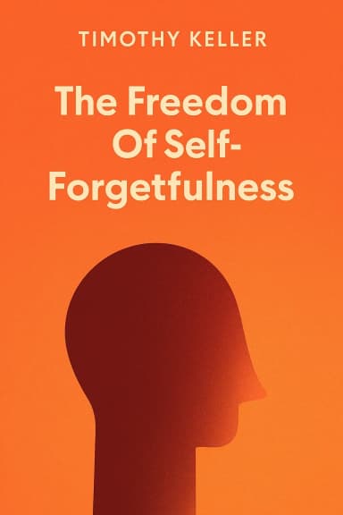 The Freedom Of Self-Forgetfulness cover