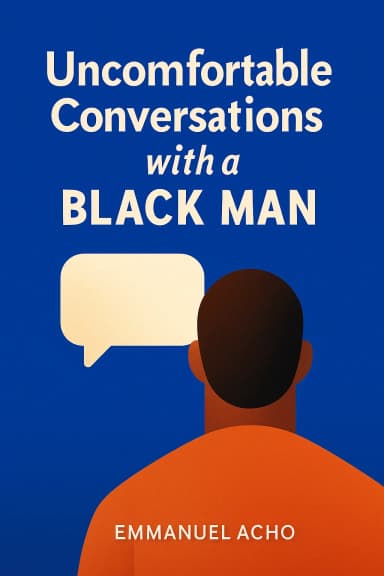 Uncomfortable Conversations with a Black Man cover
