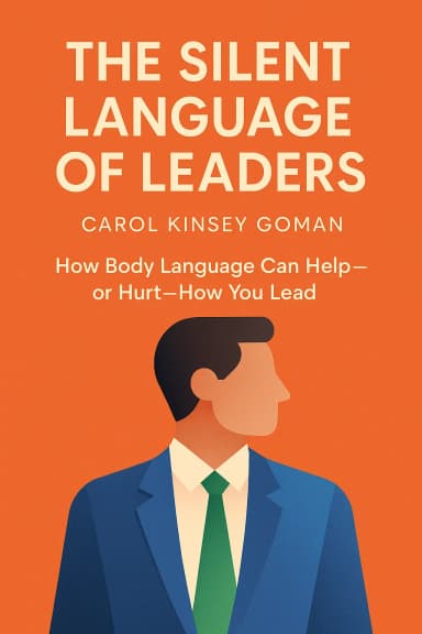 The Silent Language of Leaders cover