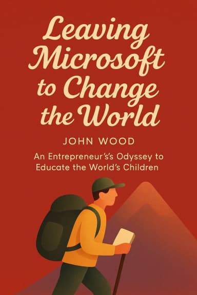 Leaving Microsoft to Change the World cover