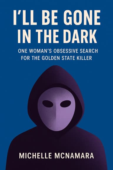 I'll Be Gone in the Dark cover