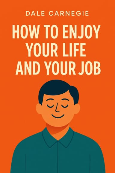 How to Enjoy Your Life and Your Job cover