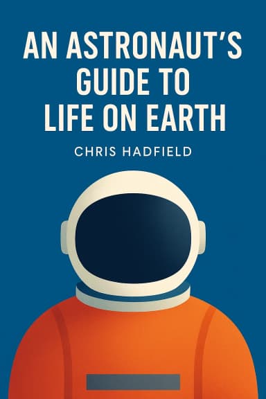 An Astronaut's Guide to Life on Earth cover
