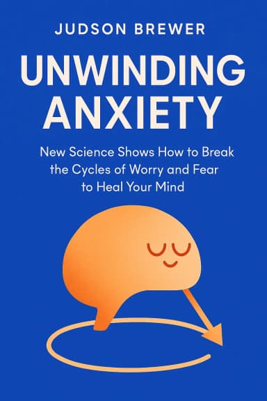 Unwinding Anxiety cover