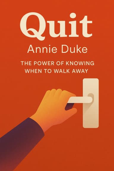 Quit: The Power of Knowing When to Walk Away cover