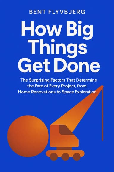 How Big Things Get Done cover